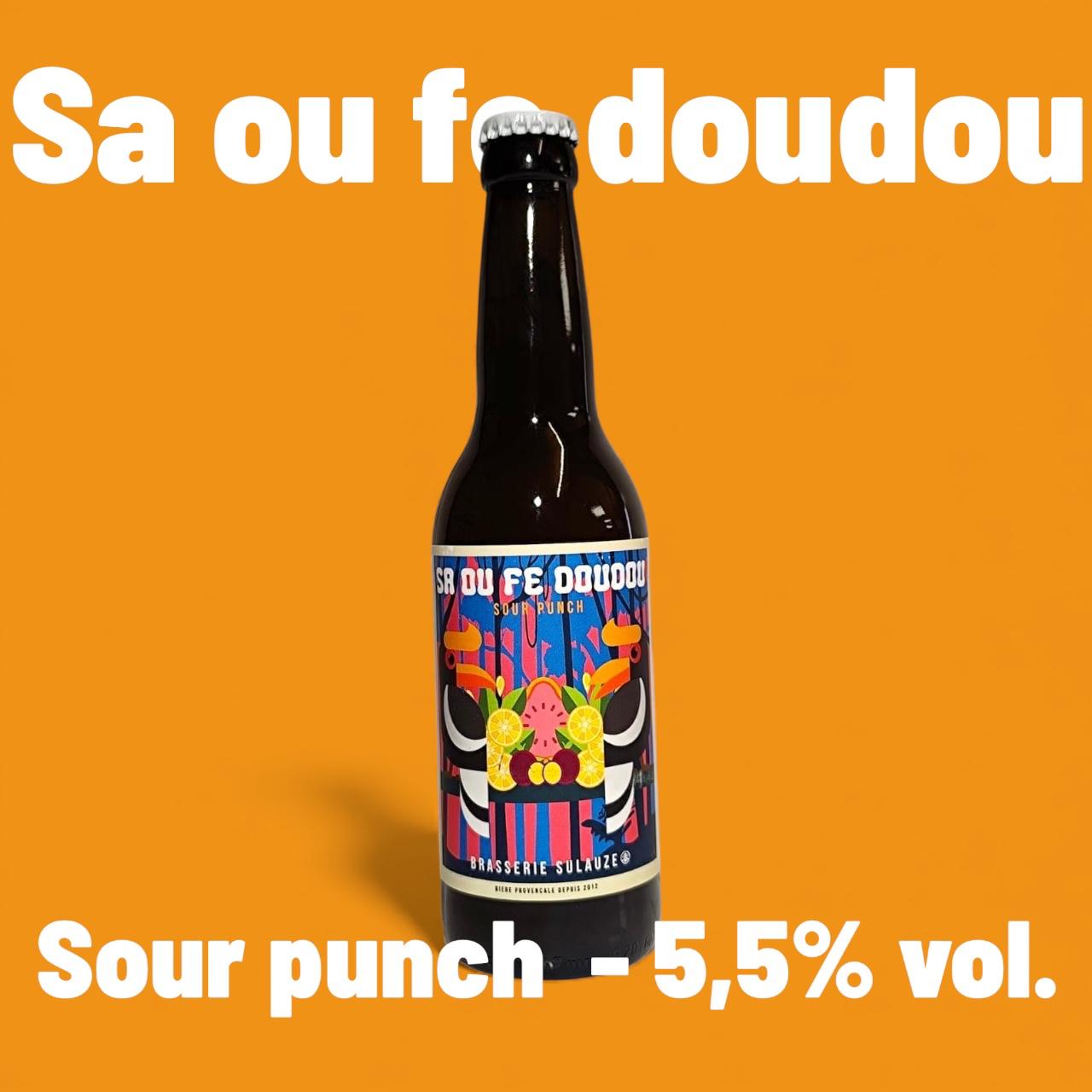 Brasserie de Sulauze Sa Ou Fé Doudou sour punch mangue